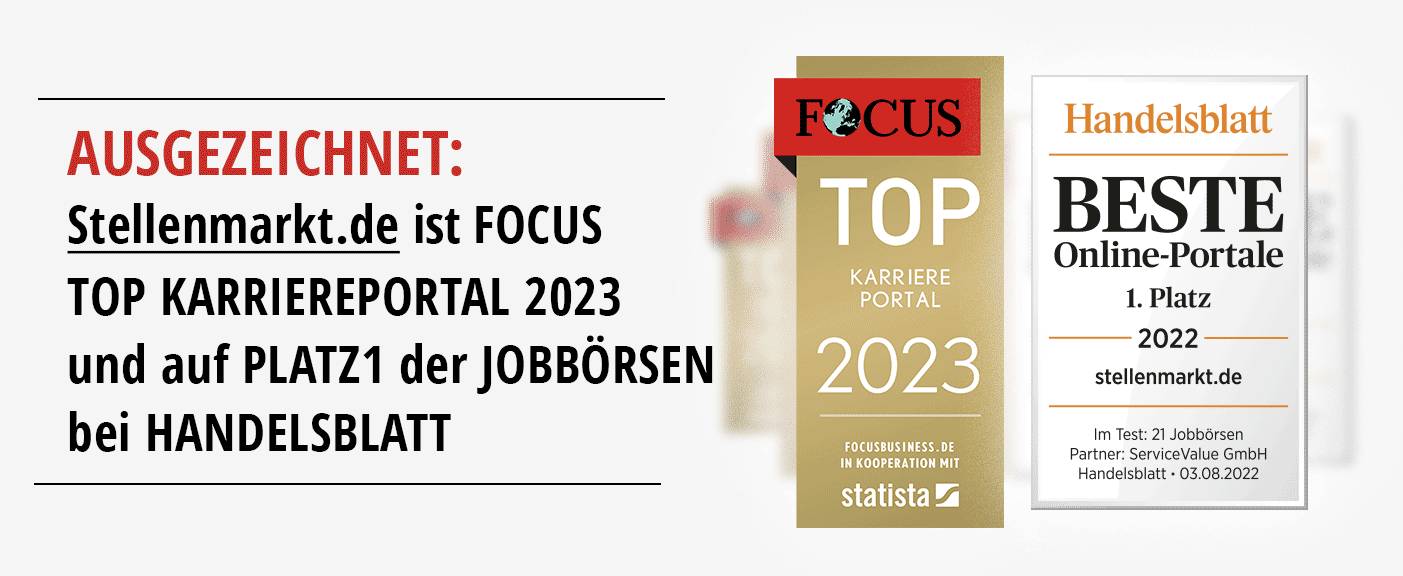 Ausgezeichnet: Stellenmarkt.de belegt den 1. Platz der JOBBÖRSEN bei HANDELSBLATT und ist FOCUS TOP KARRIEREPORTAL 2023