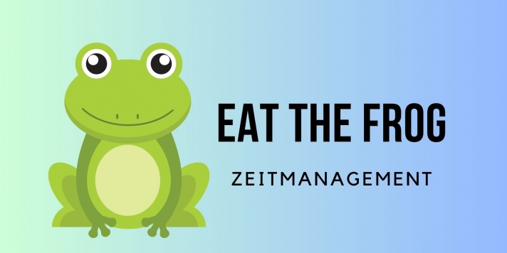 Eat the Frog: Zeitmanagement für maximale Produktivität